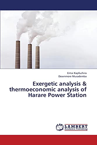 Exergetic analysis & thermoeconomic analysis of Harare Power Station