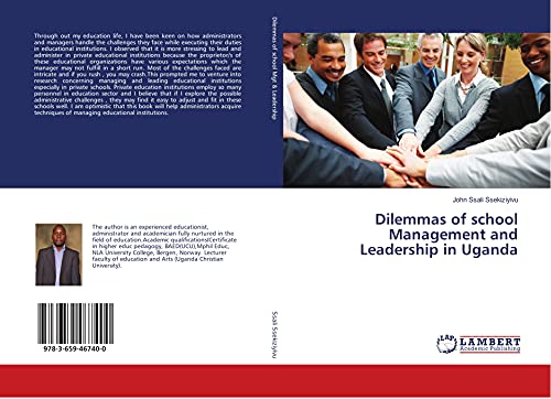 Dilemmas of school Management and Leadership in Uganda