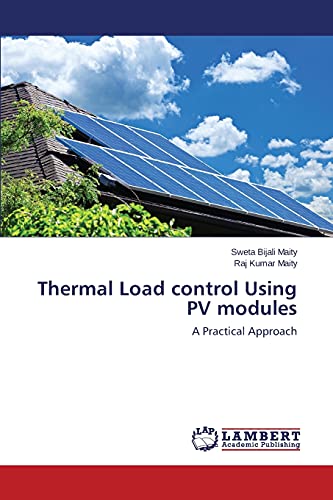 Thermal Load control Using PV modules: A Practical Approach
