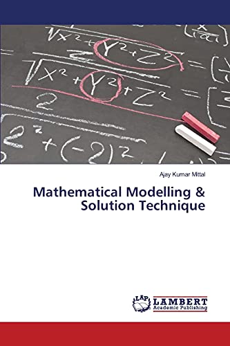 Mathematical Modelling & Solution Technique
