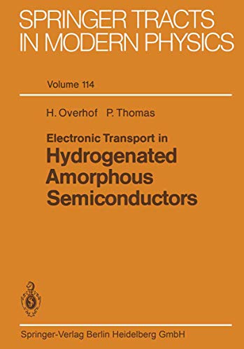 Electronic Transport in Hydrogenated Amorphous Semiconductors (Springer Tracts in Modern Physics)