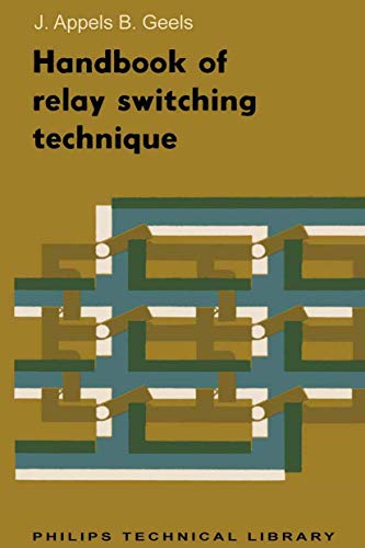 Handbook of Relay Switching Technique