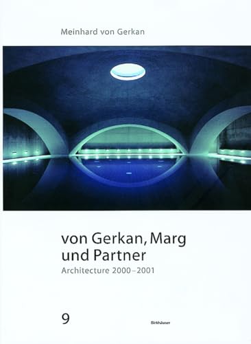 Architecture 2000-2001: v. 9 (GMP Architekten von Gerkan, Marg Und Partner S.)