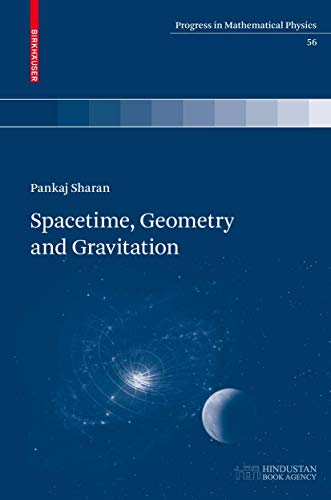 Spacetime, Geometry and Gravitation (Progress in Mathematical Physics, 56)