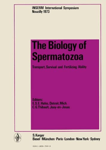 INSERM. International Symposium / The Biology of Spermatozoa: Proceedings of the INSERM International Symposium, Nouzilly, November 1973.