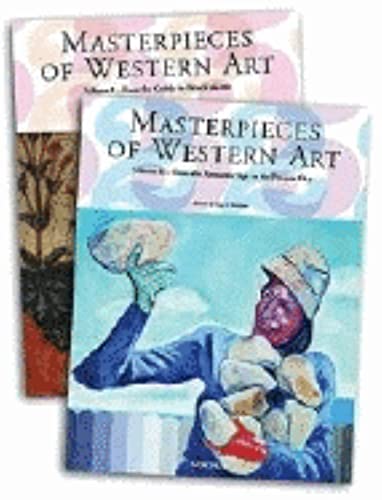Masterpieces of Western Art: A History Of Art In 900 Individual Studies From The Gothic To The Present Day