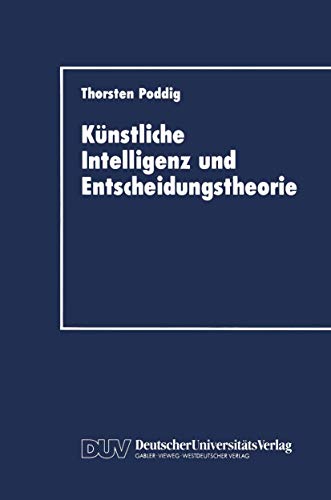 Künstliche Intelligenz und Entscheidungstheorie (German Edition)