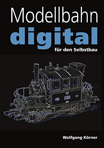 Modellbahn Digital Fur Den Selbstbau (German Edition)