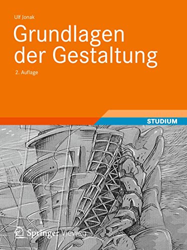Grundlagen der Gestaltung (Basiswissen Architektur)