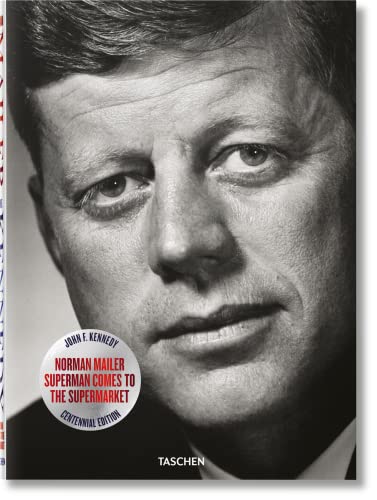 JFK "Superman Comes to the Supermarket": A Pointed Portrait of a Political Campaign