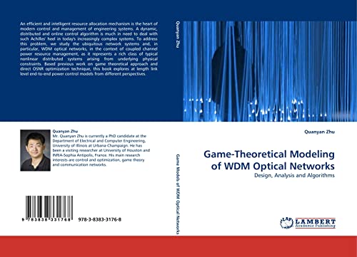 Game-Theoretical Modeling of WDM Optical Networks: Design, Analysis and Algorithms