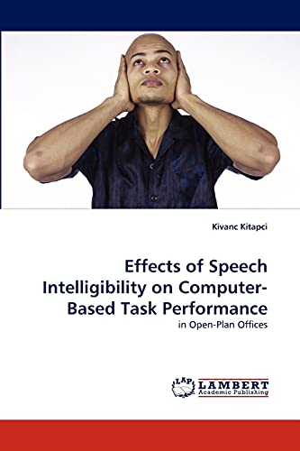 Effects of Speech Intelligibility on Computer-Based Task Performance: in Open-Plan Offices