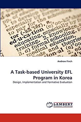 A Task-based University EFL Program in Korea: Design, Implementation and Formative Evaluation