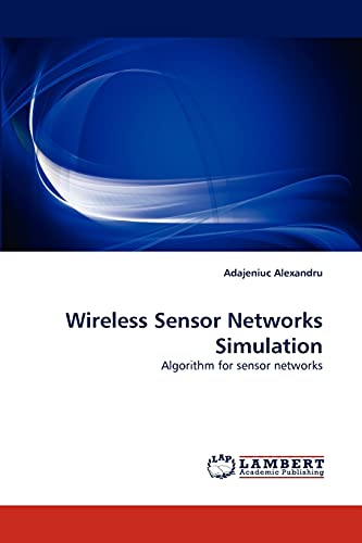 Wireless Sensor Networks Simulation: Algorithm for sensor networks