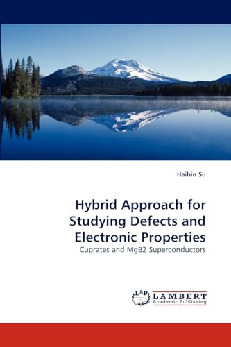 Hybrid Approach for Studying Defects and Electronic Properties: Cuprates and MgB2 Superconductors