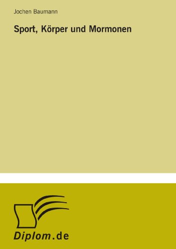 Sport, Körper und Mormonen
