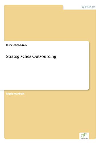 Strategisches Outsourcing (German Edition)