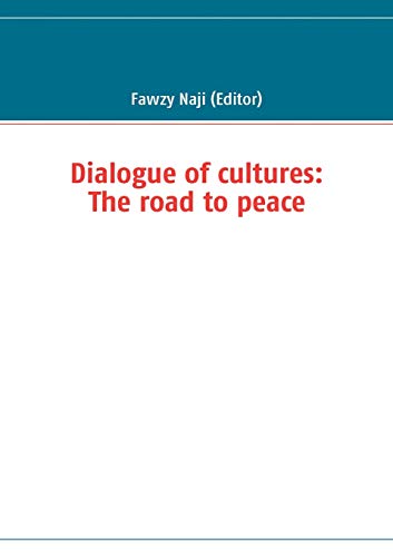 Dialogue of cultures: The road to peace