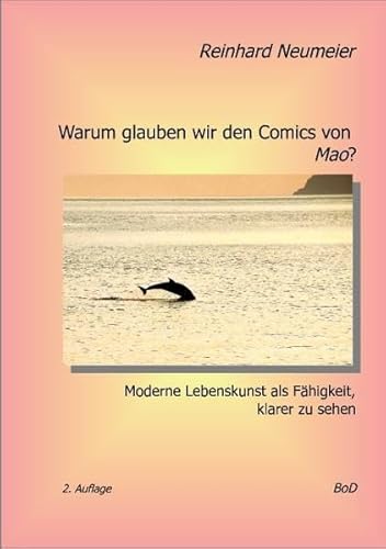 Warum glauben wir den Comics von Mao? (German Edition)