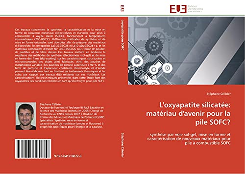 L'Oxyapatite Silicatée: Matériau d'Avenir Pour La Pile Sofc? (Omn.Univ.Europ.)