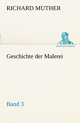 Geschichte Der Malerei 3 (German Edition)