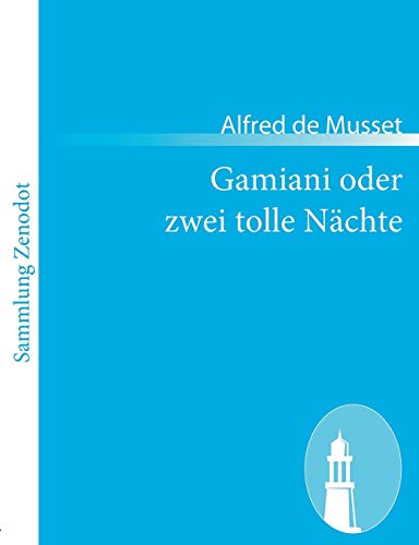Gamiani Oder Zwei Tolle Nachte (German Edition)