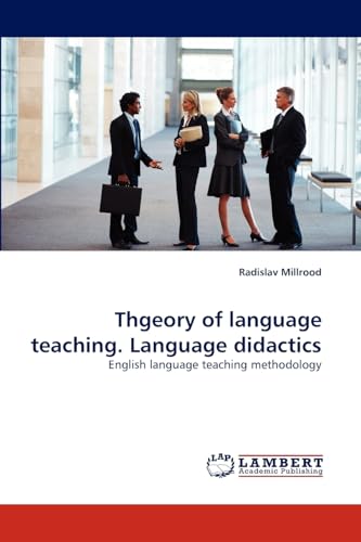 Theory of language teaching. Language didactics: English language teaching methodology