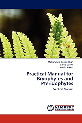 Practical Manual for Bryophytes and Pteridophytes: Practical Manual