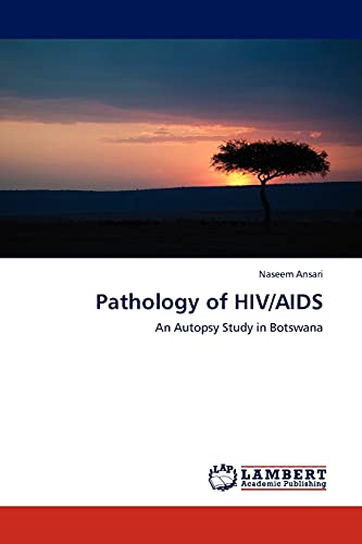 Pathology of HIV/AIDS: An Autopsy Study in Botswana