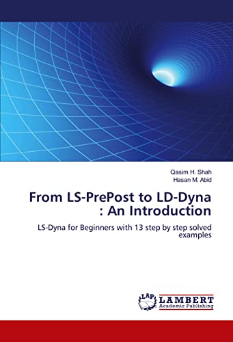 From Ls-Prepost to Ls-Dyna: An Introduction
