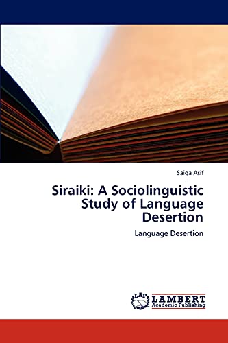 Siraiki: A Sociolinguistic Study of Language Desertion: Language Desertion