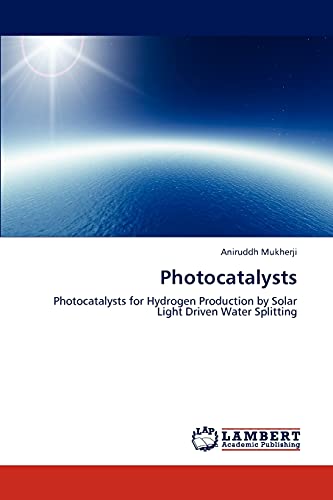Photocatalysts: Photocatalysts for Hydrogen Production by Solar Light Driven Water Splitting