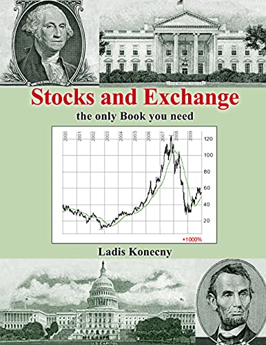 Stocks and Exchange: The Only Book You Need