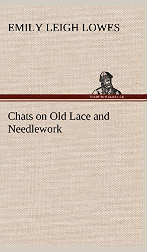 Chats on Old Lace and Needlework