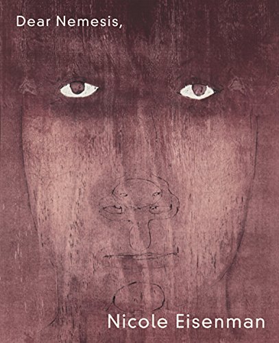 Nicole Eisenman: Dear Nemesis: 1993-2013