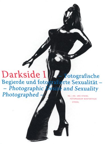 Darkside: Photographic Desire and Sexuality Photographed