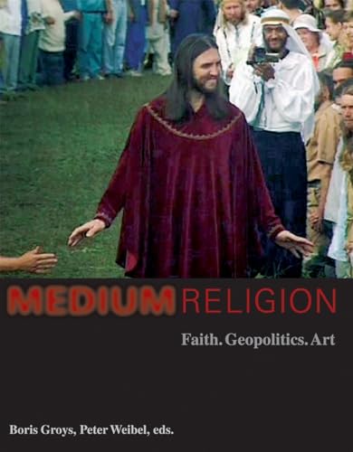 Medium Religion: Faith. Geopolitics. Art