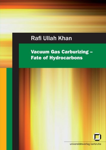 Vacuum Gas Carburizing - Fate of hydrocarbons