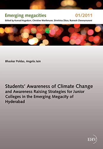 Students’ Awareness of Climate Change and Awareness Raising Strategies for Junior Colleges in the Emerging Megacity of Hyderabad