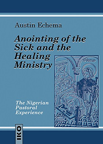 Anointing of the Sick and the Healing Ministry