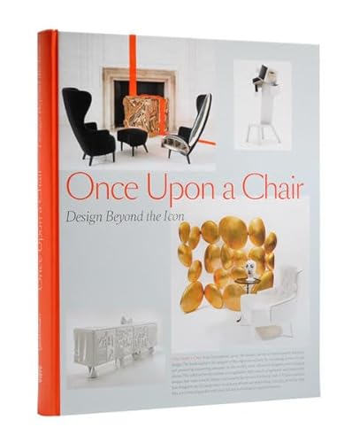 Once Upon a Chair: Furniture Beyond the Icon