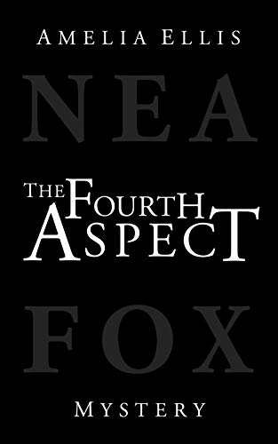 The Fourth Aspect (Nea Fox)