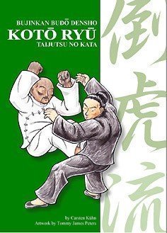 Koto Ryû (Bujinkan Budô Densho, Volume 1) (Volume 1)