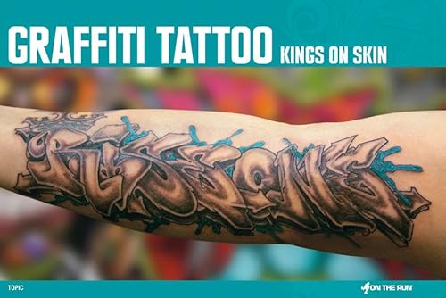 Graffiti Tattoo: Kings on Skin