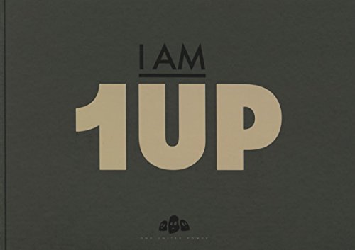 I Am 1up: One United Power