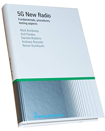 5G New Radio - Fundamentals, Procedures, Testing A