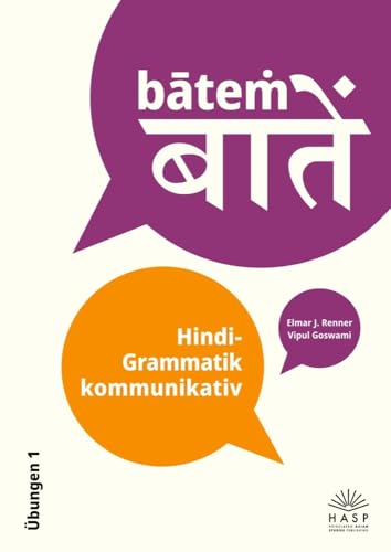 bāteṁ. Hindi-Grammatik kommunikativ: Übungen 1