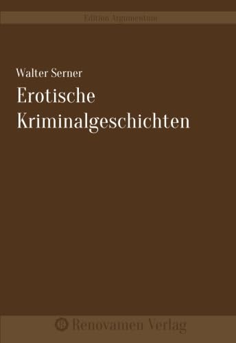 Erotische Kriminalgeschichten (German Edition)