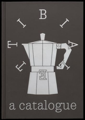David Bergé: Bialetti: A Catalogue