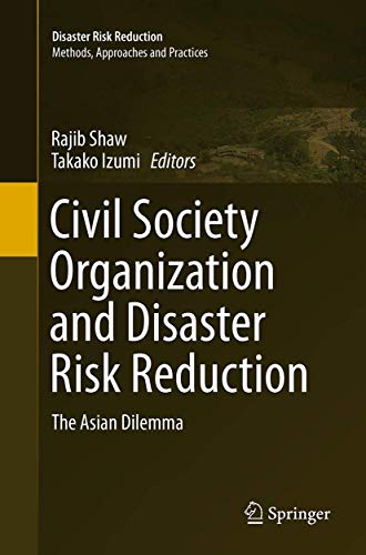 Civil Society Organization and Disaster Risk Reduction: The Asian Dilemma